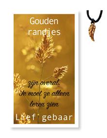 Lief gebaar Gouden randjes ....Veertje