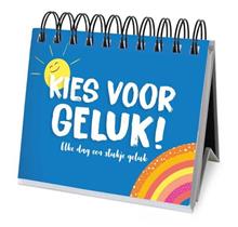 Kies voor geluk!