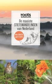 Roots - De mooiste stiltewandelingen van NL