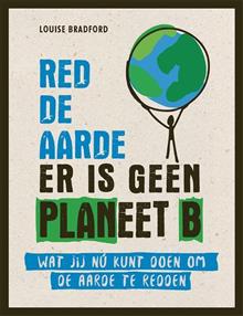 Red de aarde, er is geen planeet B