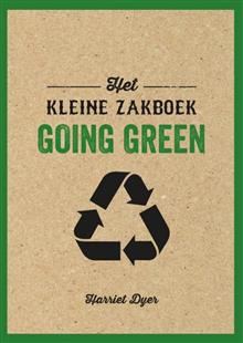 Het kleine zakboek Going green