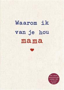 Waarom ik van je hou mama - 41008