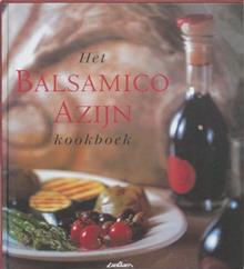 Het balsamico-azijn kookboek