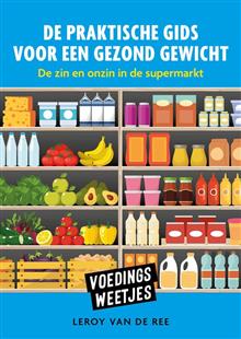 De praktische gids voor een gezond gewicht