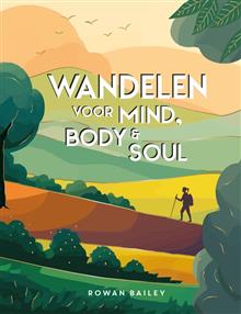 Wandelen voor mind, body en soul