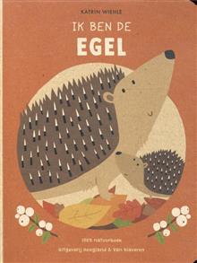 Ik ben de egel - natuurboek