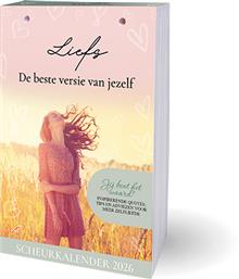 Liefs - de beste versie van jezelf scheurkalender